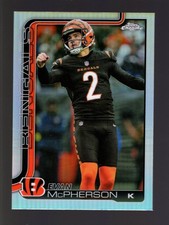 2025 TOPPS CHROME REFRACTOR #64 EVAN McPHERSON CINCINNATI BENGALS