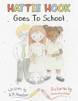 A. M. Houston | Hattie Hook Goes To School | Taschenbuch | Englisch (2024)