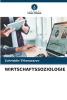 Zuhriddin Tillanazarov | Wirtschaftssoziologie | Taschenbuch | Deutsch (2023)