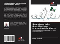 Henry Thomas | Il Paradosso Della Diversificazione Economica Della Nigeria