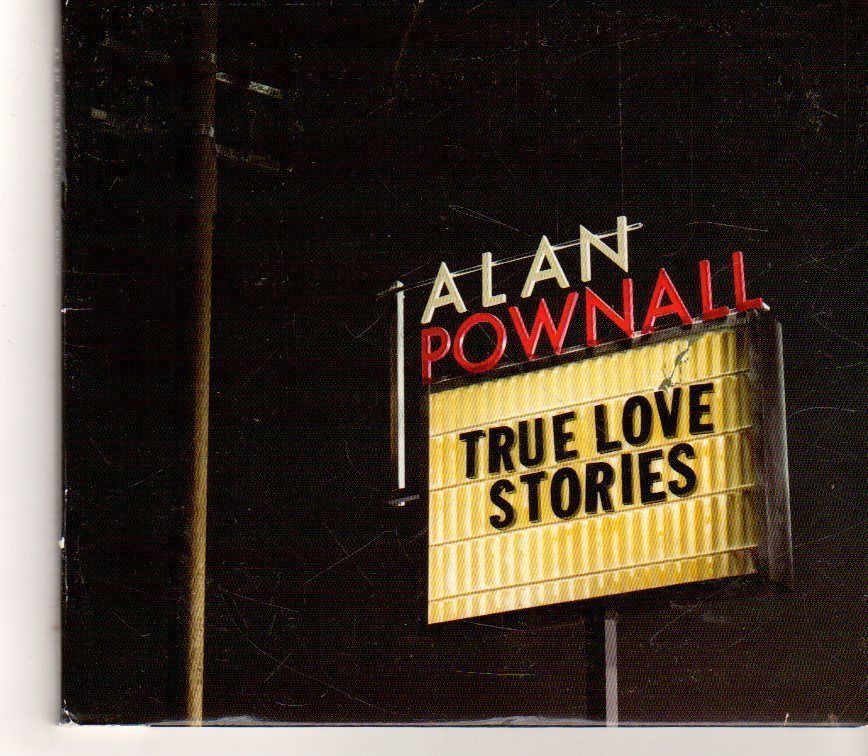 (GC272) Alan Pownall, True Love Stories - 2010 CD