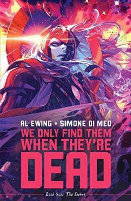 WE ONLY FIND THEM WHEN THEY ARE DEAD TP VOL 01 DISCOVER NOW - Paperback - GOOD
