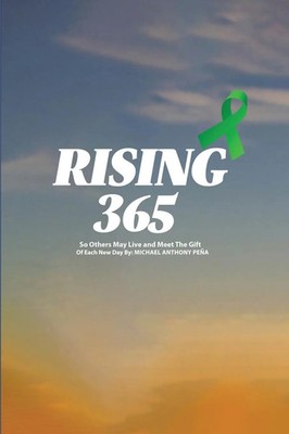 Rising 365 So Others May Live and Meet The Gift of Each New Day Pena Taschenbuch