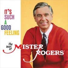 Mister Rogers It's Such a Good Feeling: The Best of Mister Rogers - Volume  (CD)