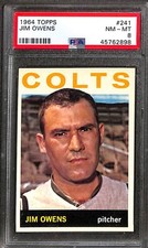1964 TOPPS #241 JIM OWENS PSA 8 NM-MT 45762898 