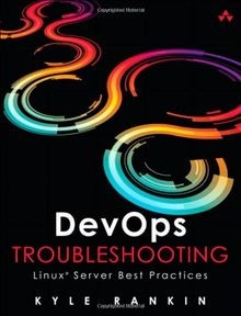DevOps Troubleshooting: Linux Server Best Practices von ... | Buch | Zustand gut