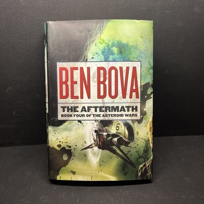 The Aftermath by Ben Bova HC First Edition  2007