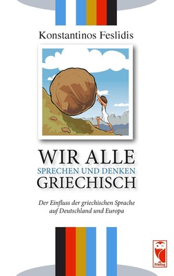 Wir alle sprechen und denken Griechisch | Konstantinos Feslidis | Taschenbuch
