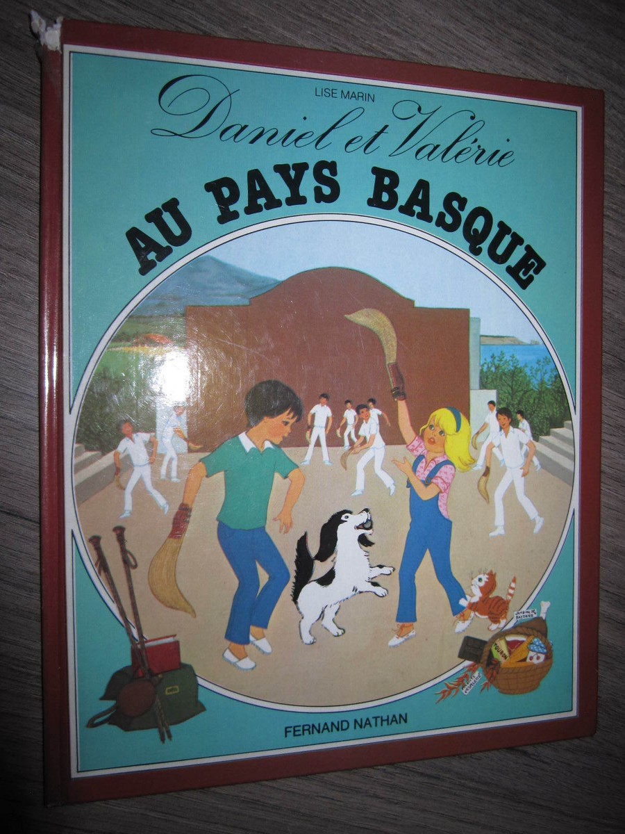 Vtg HC book, Daniel et Valerie au Pays Basque by Lise Marin, 1980 (French)