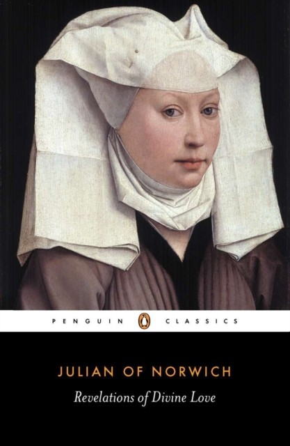 Revelations of Divine Love by Julian Of Norwich (Paperback Book)