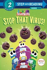 Stop That Virus! (StoryBots) by Scott Emmons (English) Hardcover Book