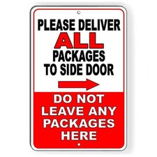 Deliver package side door arrow right do not leave here metal sign I179