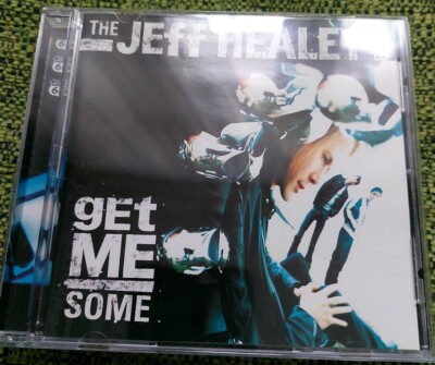 The Jeff Healey Band - Get Me Some 