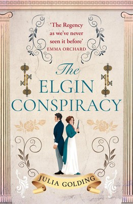 The Elgin Conspiracy | Julia Go*ding | Englisch | Taschenbuch | Regency Secrets