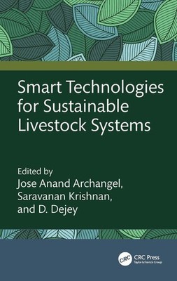 Smart Technologies for Sustainable Livestock Systems by Saravanan Krishnan Paper