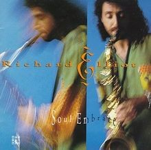 Soul Embrace von Richard Elliot | CD | Zustand gut