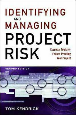 Identifying and Managing Project Risk: Essential Tools for Failure-proofing Your