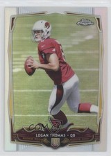 2014 Topps Chrome Refractor Logan Thomas #151 1m8