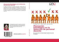 Iris Margot GarcíA (U. A.) | PlaneacióN EstratéGica En La SeleccióN De...