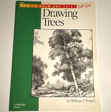 Walter Foster How to Draw and Paint: Drawing Trees by William F. Powell Book