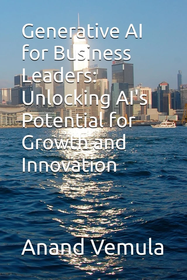 Anand Vemula Generative AI for Business Leaders (Paperback) - Image 2 of 3