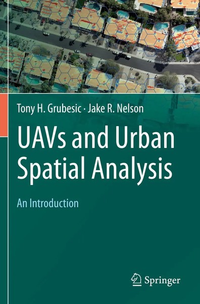 Tony H. Grubesic (U. A.) | Uavs And Urban Spatial Analysis | Taschenbuch (2021)-image