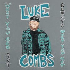 What You See Ain't Always What You Get - Luke Combs - Record Album, Vinyl LP