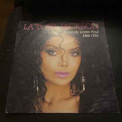 LA TOYA JACKSON AIN'T NOBODY LOVES YOU LIKE I DO 12'' MAXI SINGLE VINYL