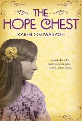 The Hope Chest - paperback, Karen Schwabach, 9780375840968