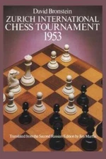 Zurich International Chess Tournament, 1953 (Dover Chess) - Paperback - GOOD