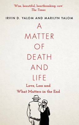 A Matter of Death and Life | Love, Loss and What Matters in the End | Buch | XVI