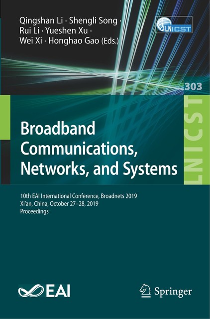 Broadband Communications, Networks, And Systems von Qingshan Li Wei Xi ...