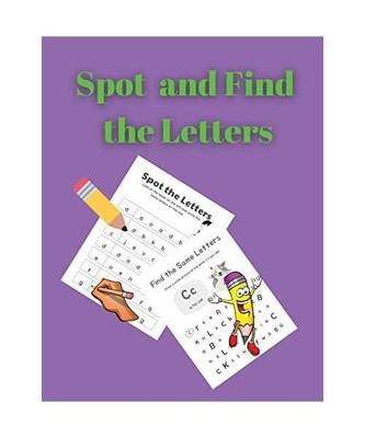 Spot and Find the Letters: Amazing Activity Book Spot and Find the Letters Activ