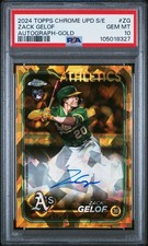2024 Topps Chrome Sapphire Update Series Auto Auto-Gold Zack Gelof /50 PSA 10