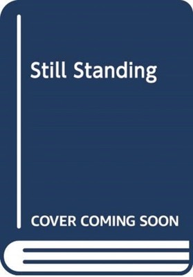 Still Standing: A Pregnant Woman. A brutal attack.  by Natalie Queiroz PAPERBACK