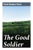 Ford Madox Ford | The Good Soldier | Taschenbuch | Englisch | Good Press