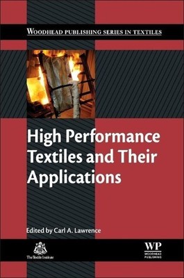 High Performance Textiles and Their Applications (Woodhead Publishing Serie ...