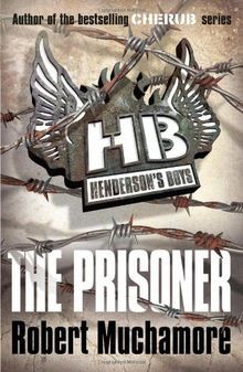 Hendersons Boys 05. The Prisoner von Muchamore, ... | Buch | Zustand akzeptabel