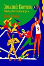 Character is Everything: Promoting Ethical Excellence in Sports - GOOD