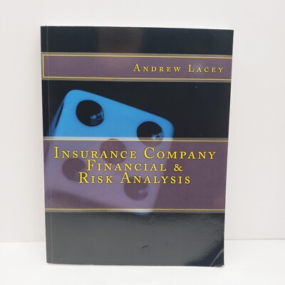 Insurance Company Financial & Risk Analysis Andrew Lacey 2016 Acceptable