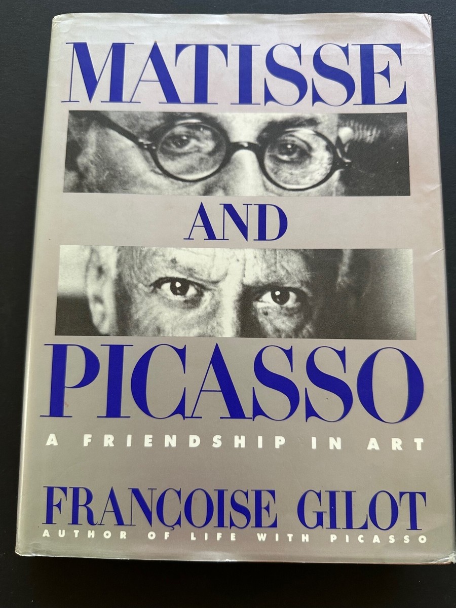 Matisse and Picasso, by Francoise Gilot - 1990 - Signed 1st