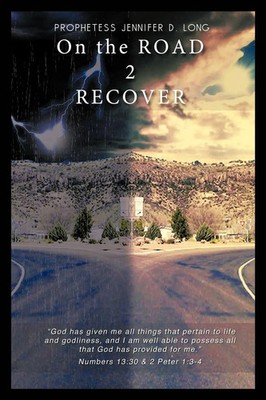 On the Road 2 Recover Jennifer D. Long Taschenbuch Kartoniert / Broschiert 2011