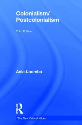Colonialism/Postcolonialism - 3rd Edition