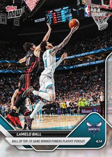 LaMelo Ball OT Game Winner Play-In - 2025-26 NBA Topps NOW - Card 257 Presale