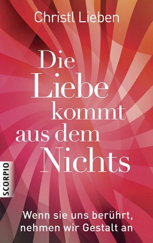 Thumbnail - Christl Lieben Die Liebe Kommt Aus Dem Nichts