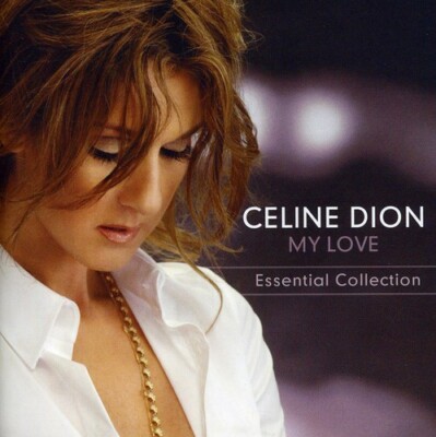 My Love: Essential Collection by Dion, Celine (CD, 2008)