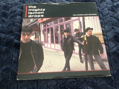 The Mighty Lemon Drops Fall down like the rain) 7'' vinyl single record