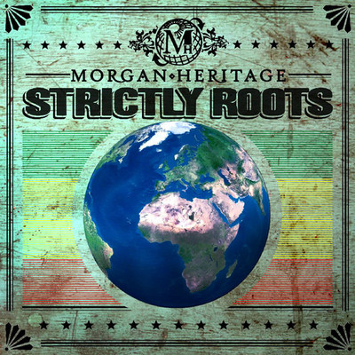 Morgan Heritage - Strictly Roots [New CD]