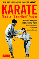 Karate: The Art of Empty Hand Fighting: The... - Hidetaka Nishiyama