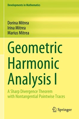 Dorina Mitrea (u. a.) | Geometric Harmonic Analysis I | Taschenbuch | Englisch